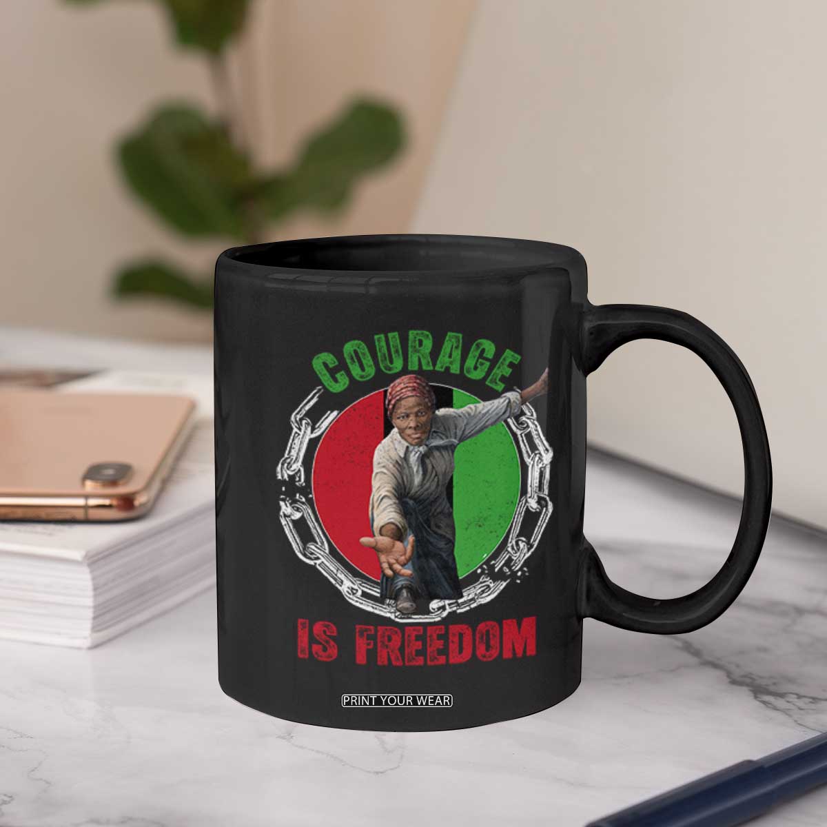 Harriet Tubman Coffee Mug Courage Is Freedom Black History Hero TS11 Print Your Wear
