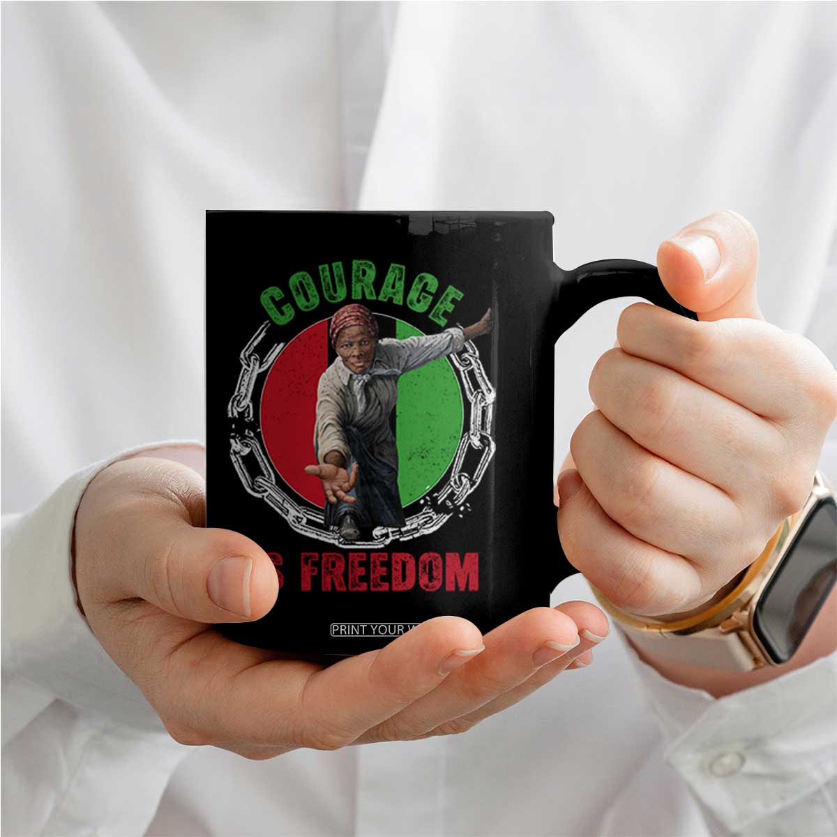 Harriet Tubman Coffee Mug Courage Is Freedom Black History Hero TS11 Print Your Wear