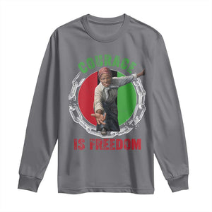 Harriet Tubman Long Sleeve Shirt Courage Is Freedom Black History Hero TS11 Charcoal Print Your Wear