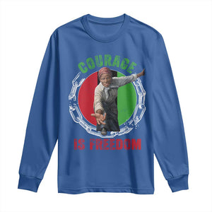 Harriet Tubman Long Sleeve Shirt Courage Is Freedom Black History Hero TS11 Royal Blue Print Your Wear