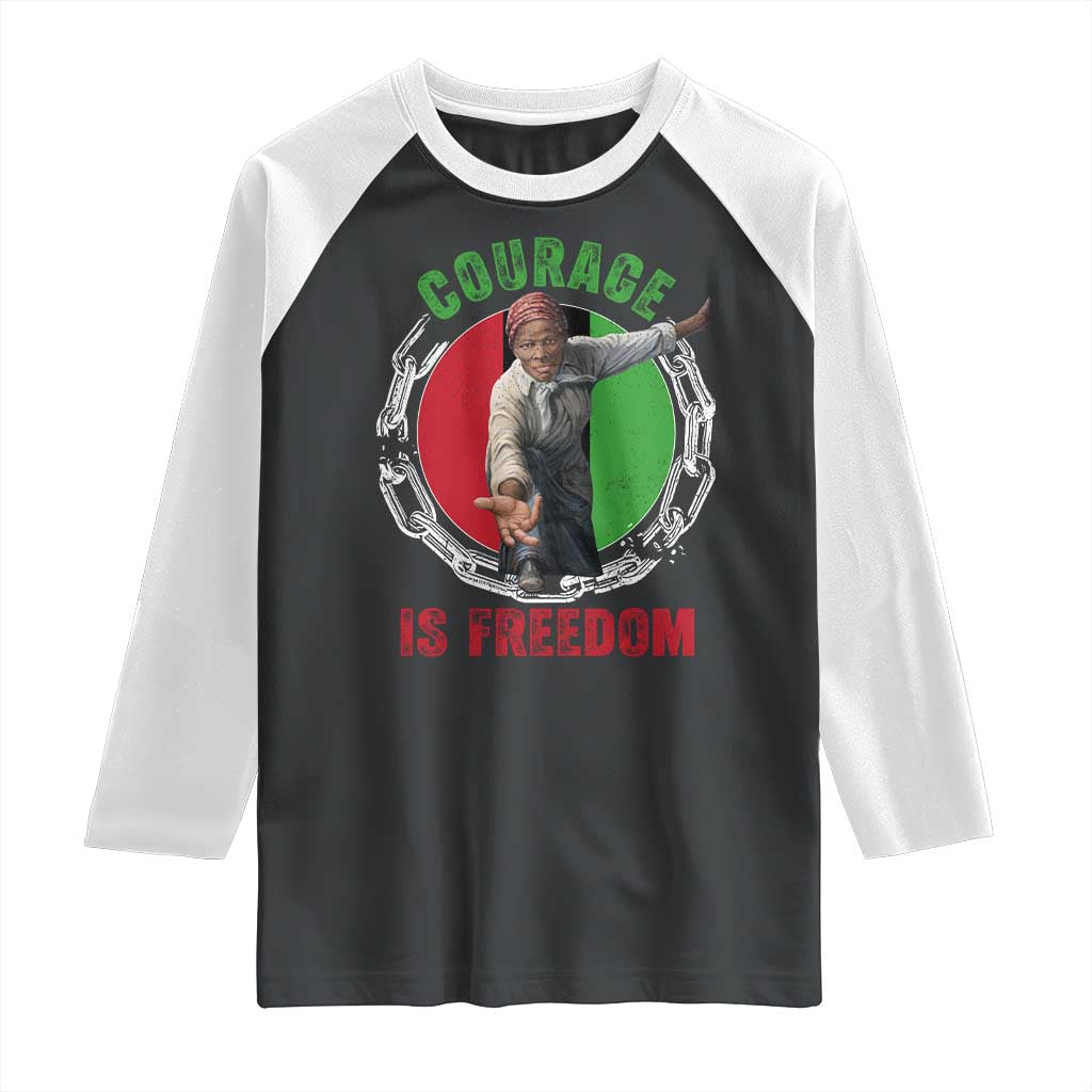 Harriet Tubman Raglan Shirt Courage Is Freedom Black History Hero TS11 Black White Print Your Wear