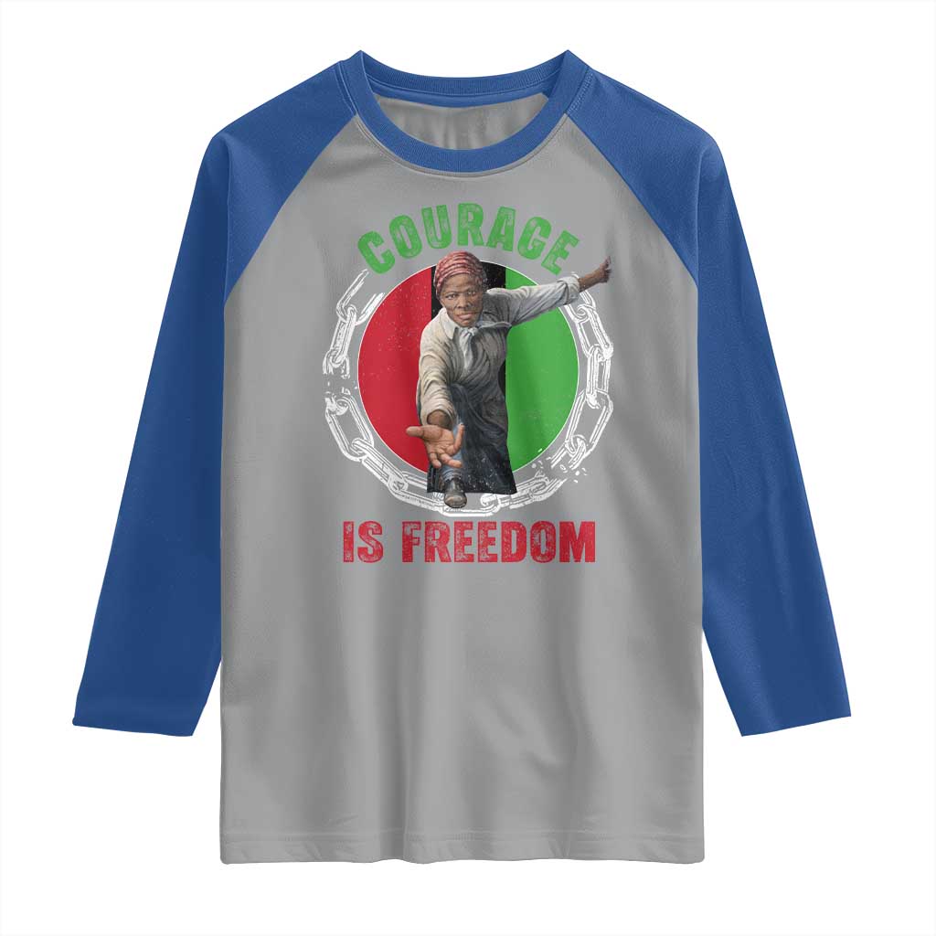 Harriet Tubman Raglan Shirt Courage Is Freedom Black History Hero TS11 Sport Gray Royal Print Your Wear
