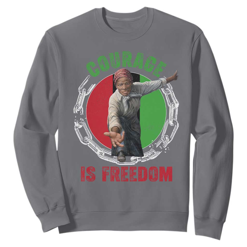 Harriet Tubman Sweatshirt Courage Is Freedom Black History Hero TS11 Charcoal Print Your Wear