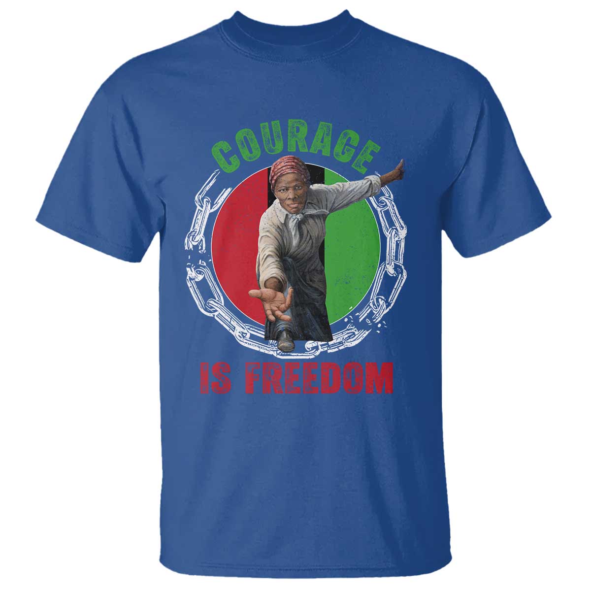 Harriet Tubman T Shirt Courage Is Freedom Black History Hero TS11 Royal Blue Print Your Wear