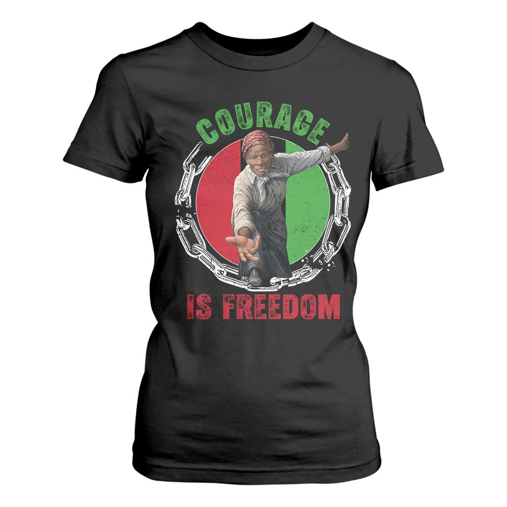 Harriet Tubman T Shirt For Women Courage Is Freedom Black History Hero TS11 Black Print Your Wear
