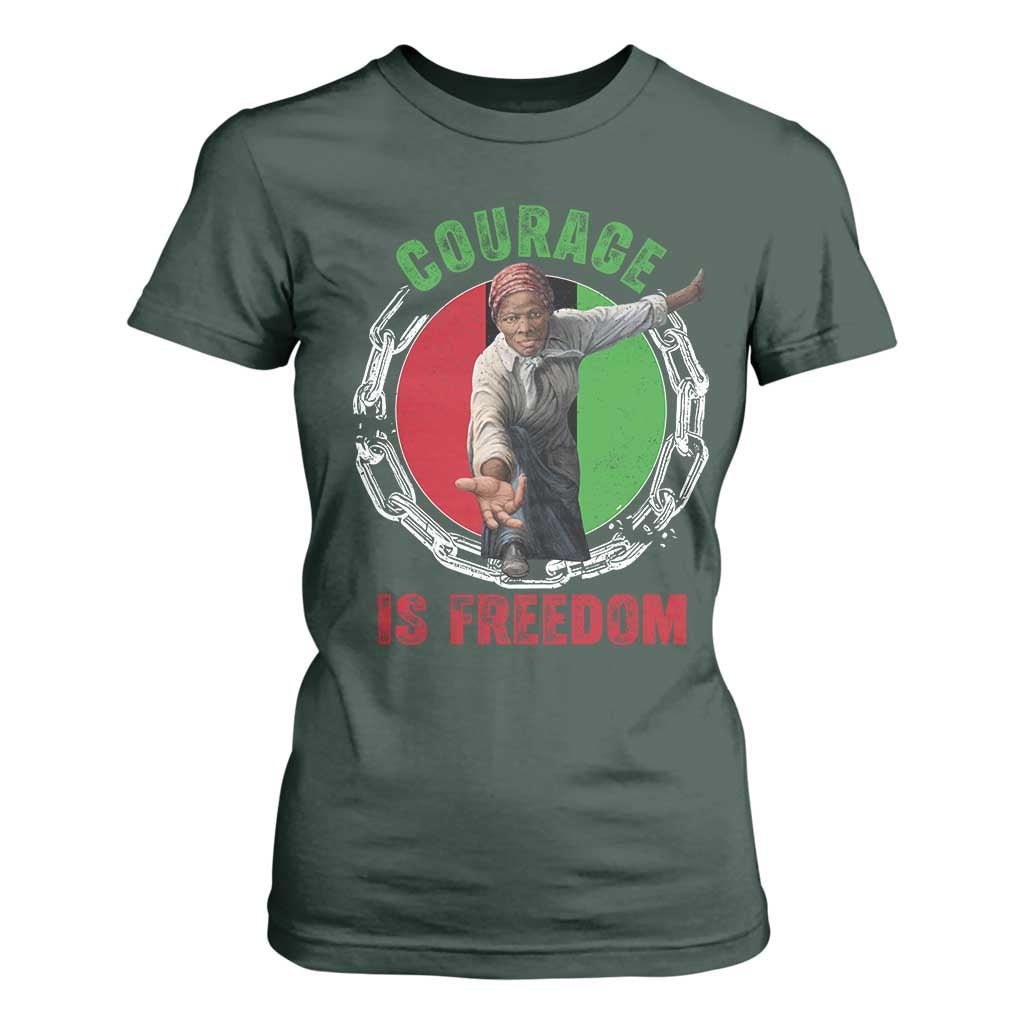 Harriet Tubman T Shirt For Women Courage Is Freedom Black History Hero TS11 Dark Forest Green Print Your Wear