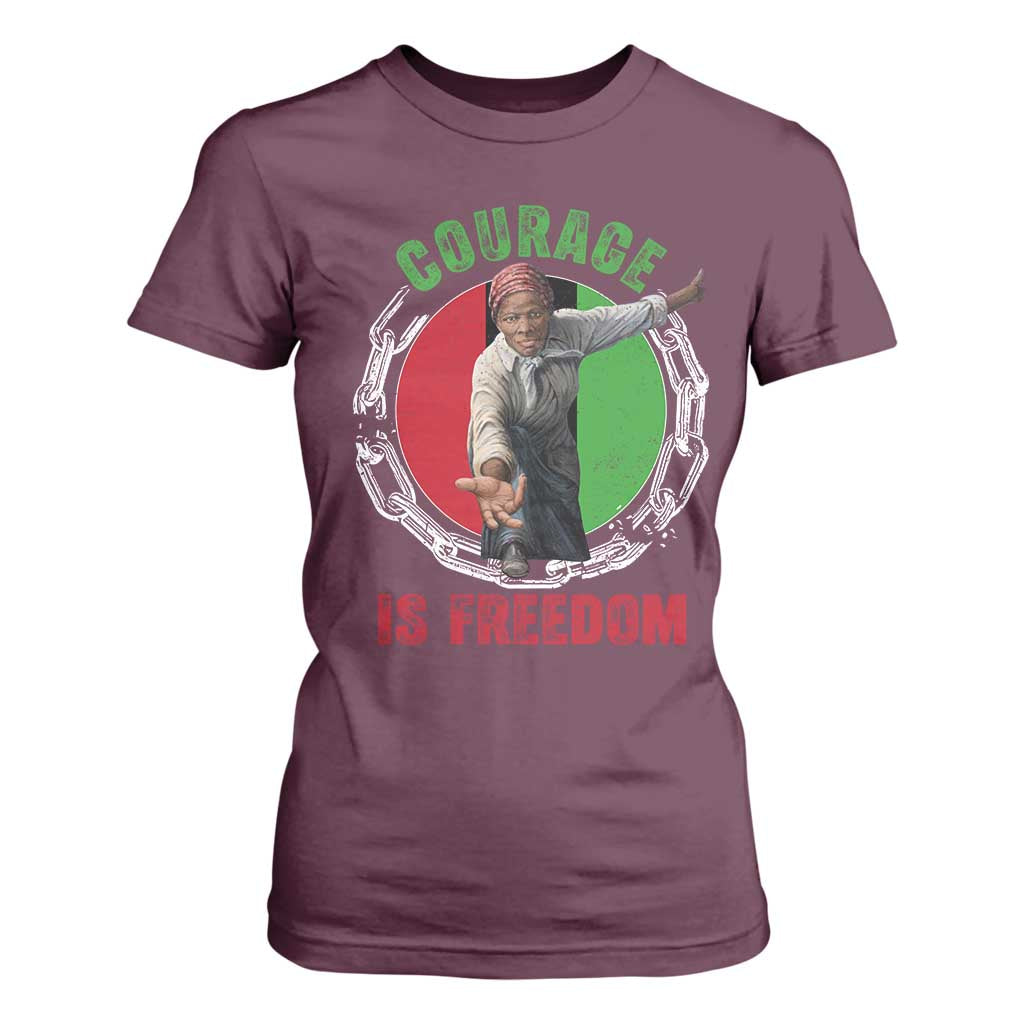 Harriet Tubman T Shirt For Women Courage Is Freedom Black History Hero TS11 Maroon Print Your Wear