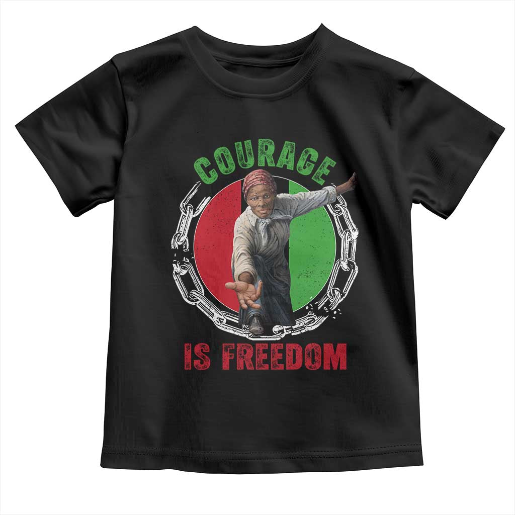 Harriet Tubman Toddler T Shirt Courage Is Freedom Black History Hero TS11 Black Print Your Wear