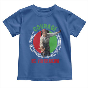 Harriet Tubman Toddler T Shirt Courage Is Freedom Black History Hero TS11 Royal Blue Print Your Wear