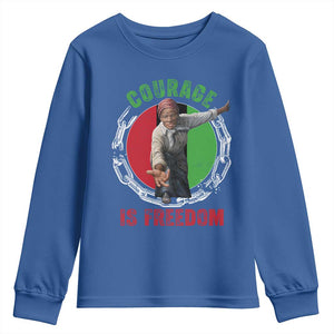 Harriet Tubman Youth Sweatshirt Courage Is Freedom Black History Hero TS11 Royal Blue Print Your Wear