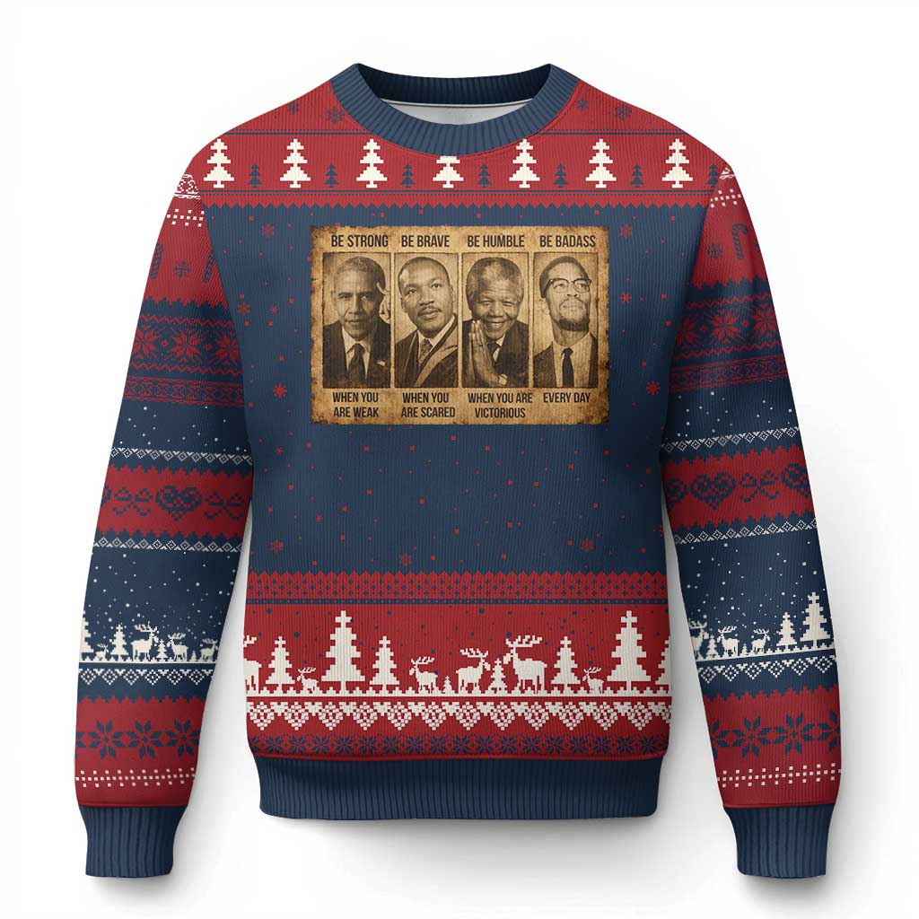 Black Leaders Ugly Christmas Sweater Be Strong Be Brave Be Humble Be Badass African American History Month TS11 Navy Red Print Your Wear