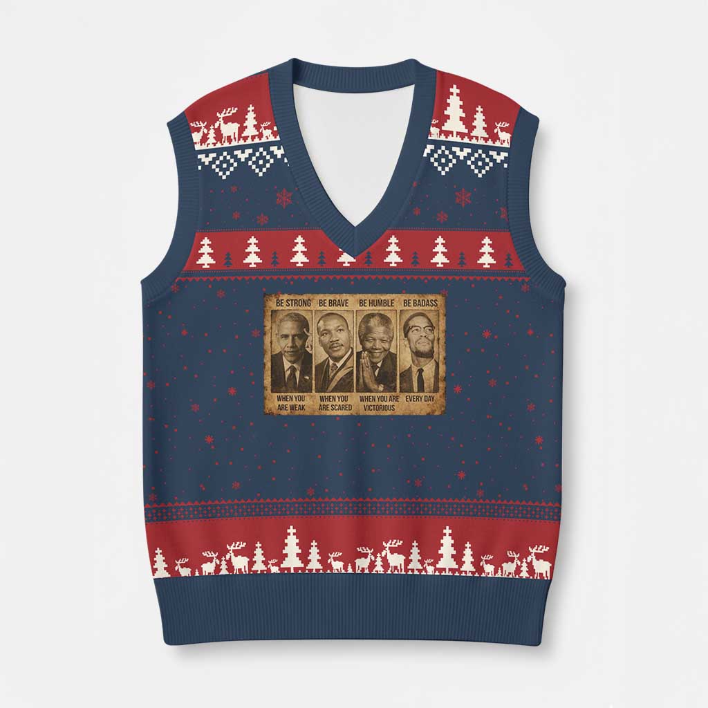Black Leaders V-Neck Knit Sweater Vest Be Strong Be Brave Be Humble Be Badass African American History Month TS11 Navy Red Print Your Wear