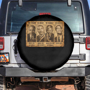 Black Leaders Spare Tire Cover Be Strong Be Brave Be Humble Be Badass African American History Month TS11 No hole Black Print Your Wear