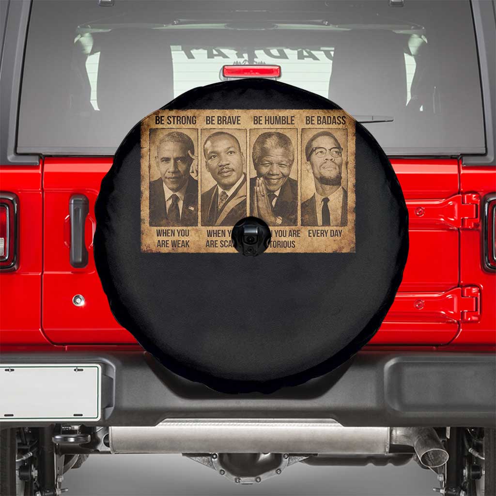 Black Leaders Spare Tire Cover Be Strong Be Brave Be Humble Be Badass African American History Month TS11 Black Print Your Wear
