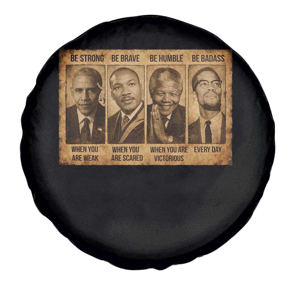 Black Leaders Spare Tire Cover Be Strong Be Brave Be Humble Be Badass African American History Month TS11 Print Your Wear