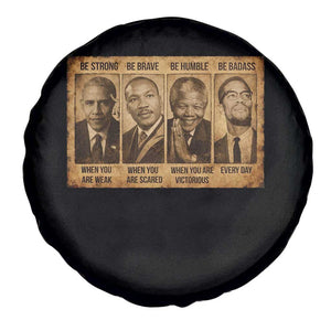 Black Leaders Spare Tire Cover Be Strong Be Brave Be Humble Be Badass African American History Month TS11 Print Your Wear