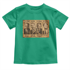 Black Leaders Toddler T Shirt Be Strong Be Brave Be Humble Be Badass African American History Month TS11 Irish Green Print Your Wear