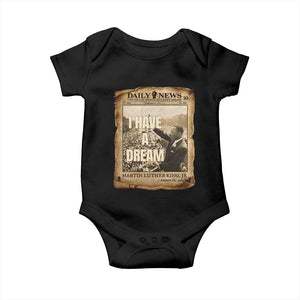 I Have A Dream Martin Luther King MLK Day Baby Onesie March On Washington Black History TS11 Black Print Your Wear