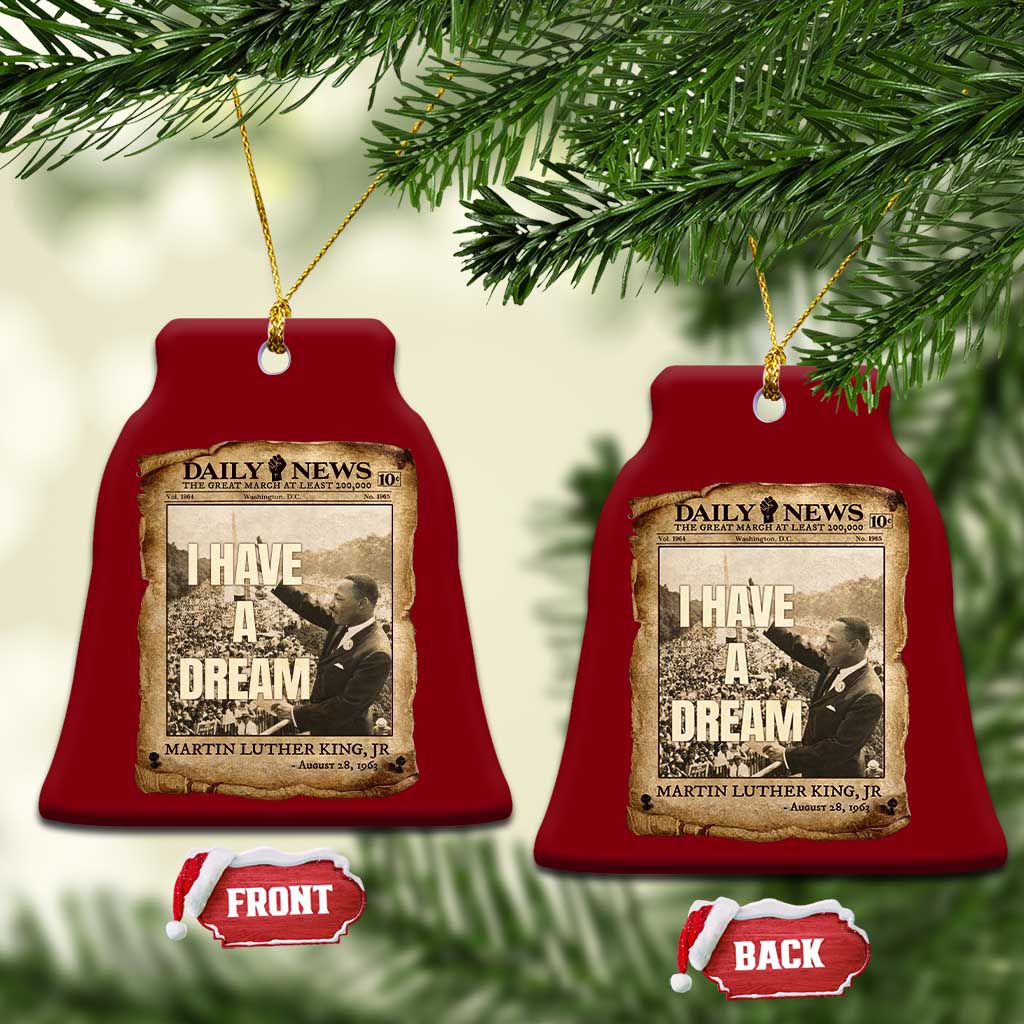 I Have A Dream Martin Luther King MLK Day Ceramic Ornament March On Washington Black History TS11 Print Your Wear