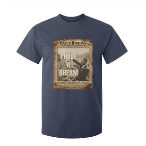 I Have A Dream Martin Luther King MLK Day T Shirt For Kid March On Washington Black History TS11 Navy Print Your Wear