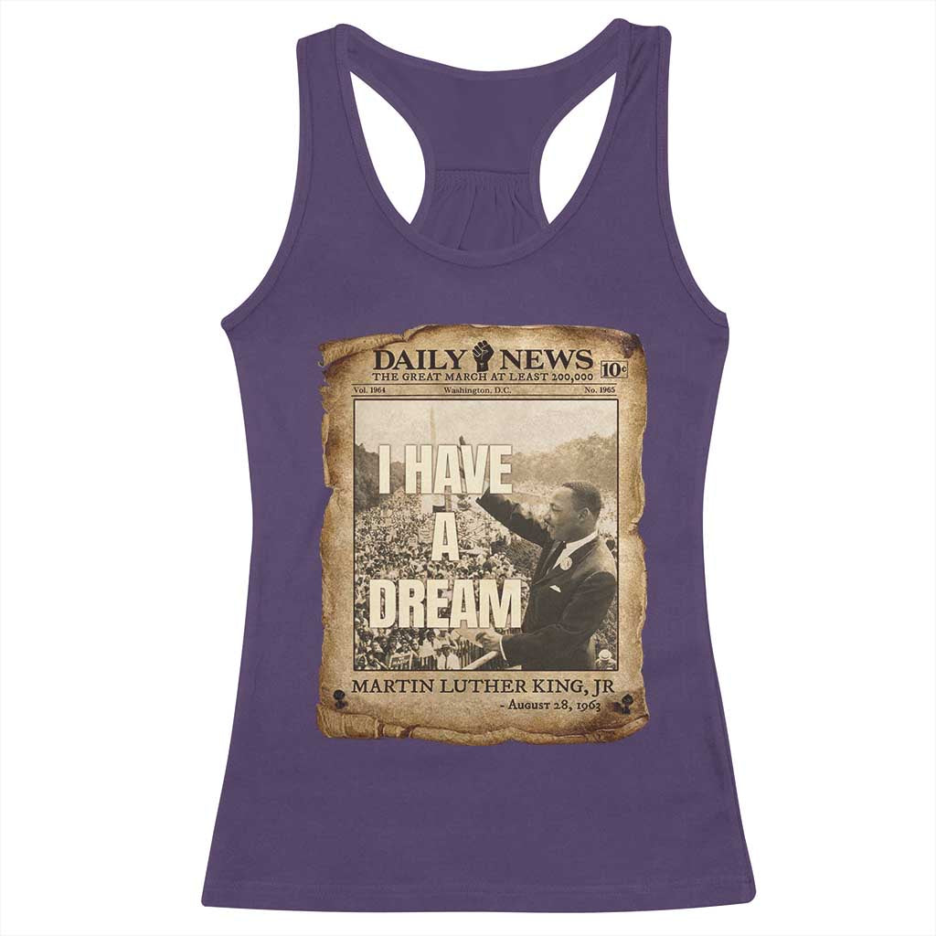 I Have A Dream Martin Luther King MLK Day Racerback Tank Top March On Washington Black History TS11 Purple Print Your Wear