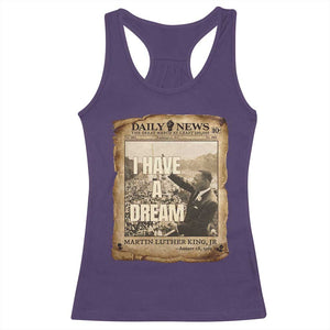 I Have A Dream Martin Luther King MLK Day Racerback Tank Top March On Washington Black History TS11 Purple Print Your Wear