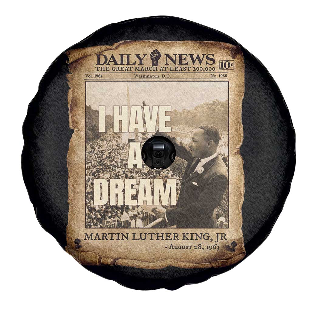 I Have A Dream Martin Luther King MLK Day Spare Tire Cover March On Washington Black History TS11 Print Your Wear