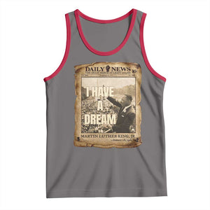 I Have A Dream Martin Luther King MLK Day Tank Top March On Washington Black History TS11 Deep Heather Red Print Your Wear