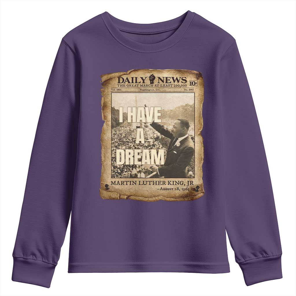 I Have A Dream Martin Luther King MLK Day Youth Sweatshirt March On Washington Black History TS11 Purple Print Your Wear