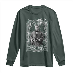 Booker Taliaferro Washington Long Sleeve Shirt African American Educator Black History TS11 Dark Forest Green Print Your Wear