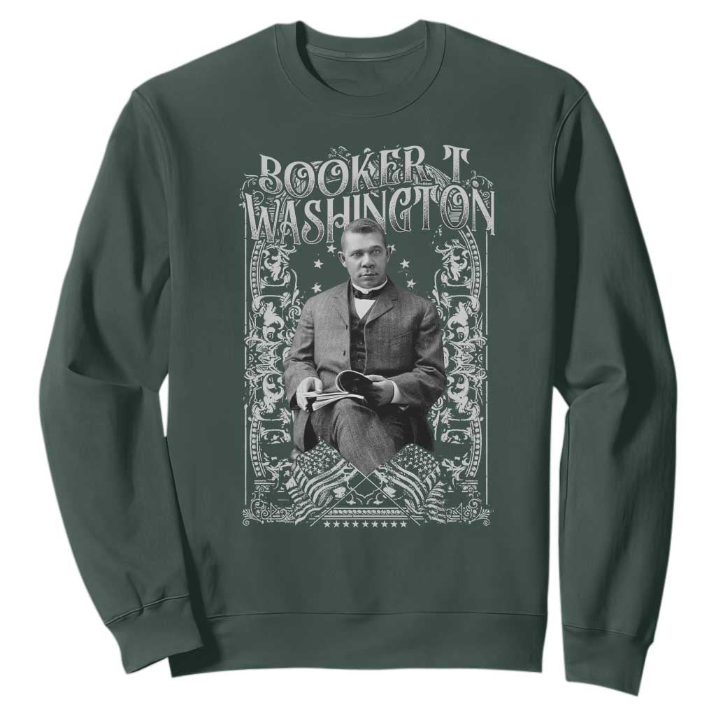 Booker Taliaferro Washington Sweatshirt African American Educator Black History TS11 Dark Forest Green Print Your Wear