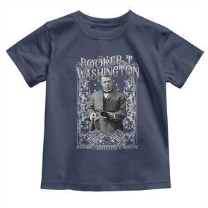 Booker Taliaferro Washington Toddler T Shirt African American Educator Black History TS11 Navy Print Your Wear