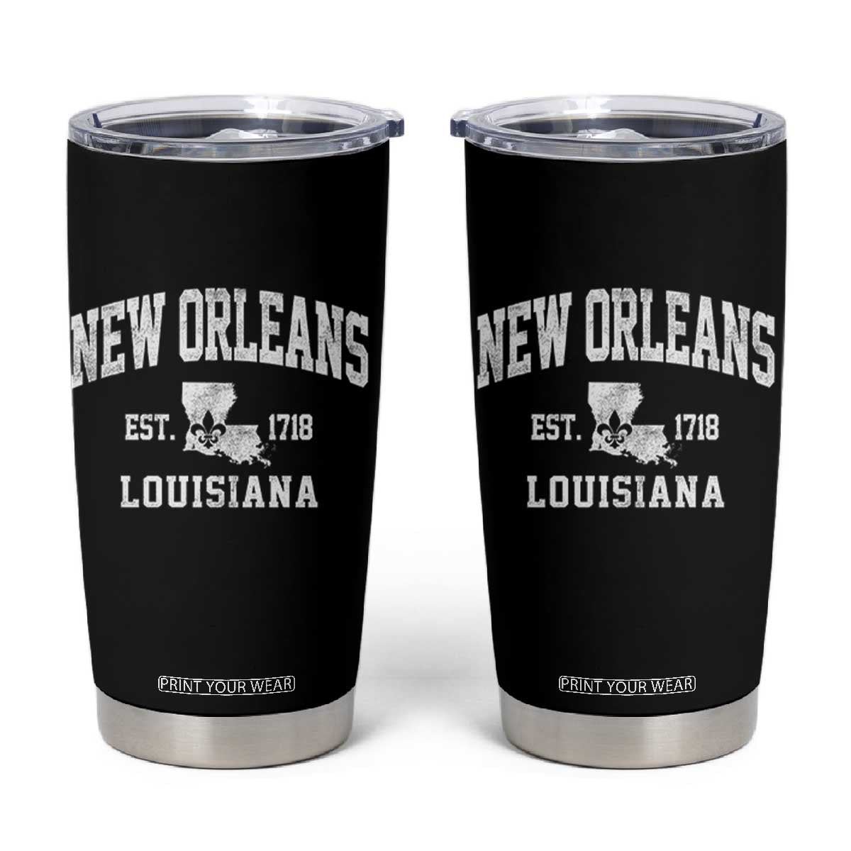 New Orleans Louisiana LA Est 1718 Tumbler Cup TS11 Black Print Your Wear