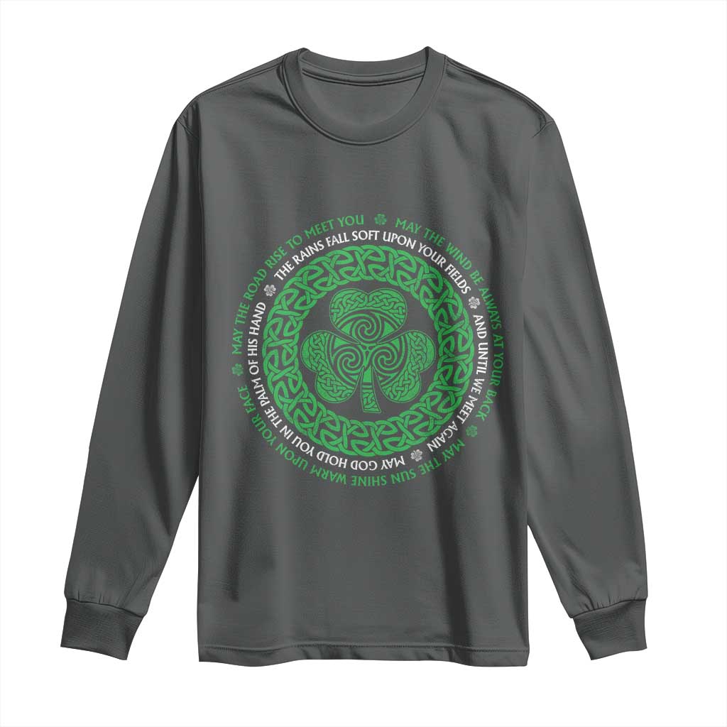 Irish Blessing May The Road Rise To Meet You Long Sleeve Shirt Celtic Knot Shamrock TS11 Dark Heather Print Your Wear