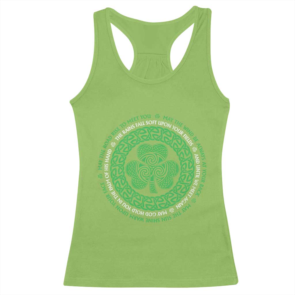 Irish Blessing May The Road Rise To Meet You Racerback Tank Top Celtic Knot Shamrock TS11 Lime Print Your Wear