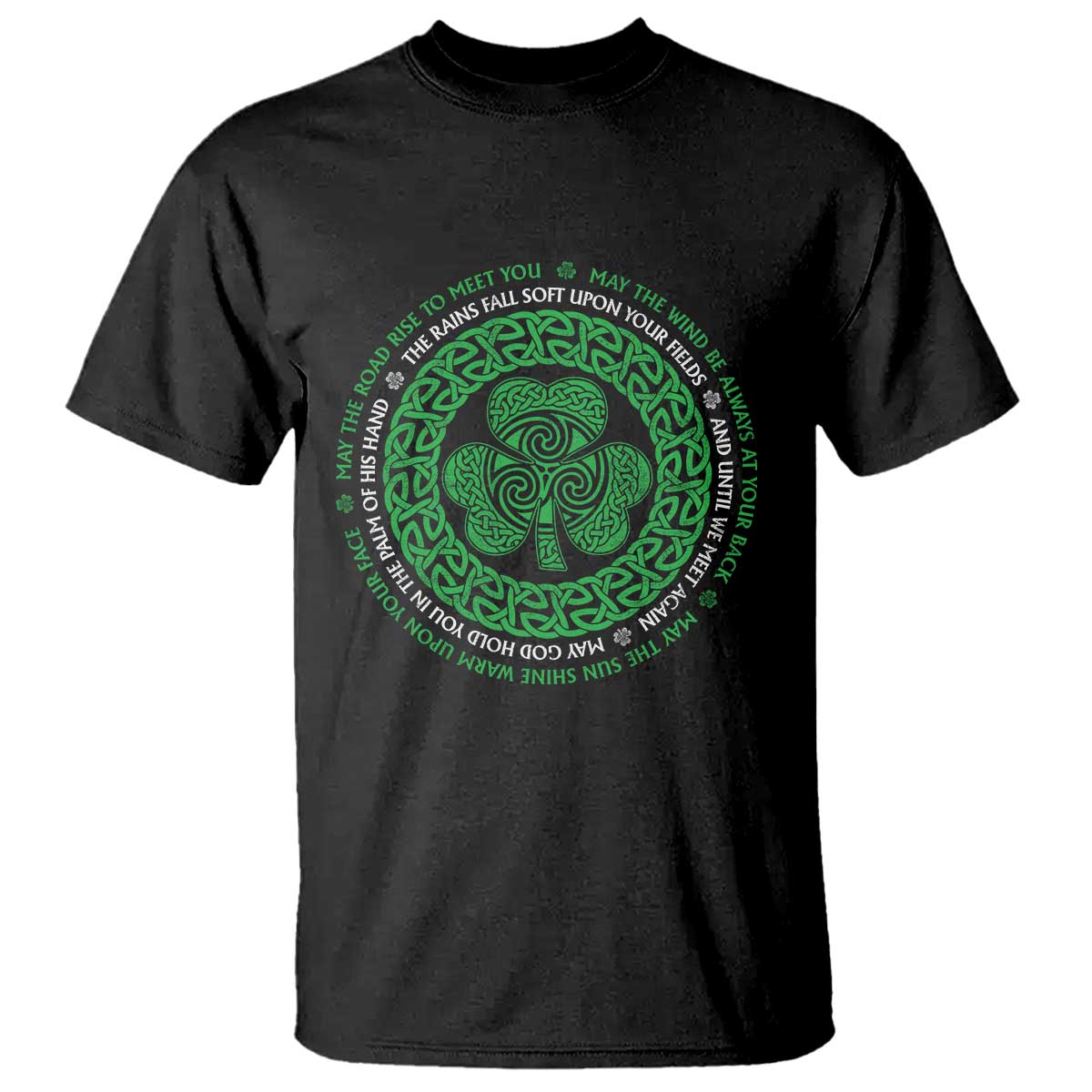 Irish Blessing May The Road Rise To Meet You T Shirt Celtic Knot Shamrock TS11 Black Print Your Wear