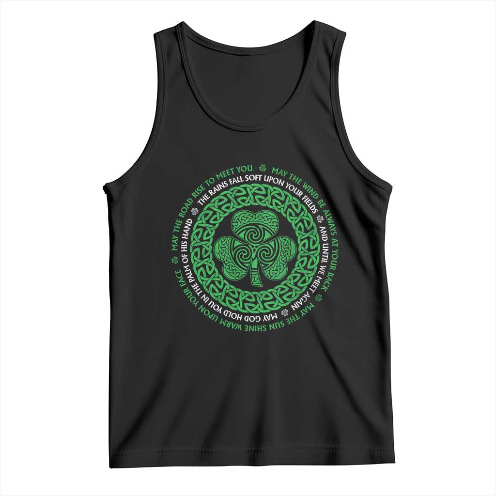 Irish Blessing May The Road Rise To Meet You Tank Top Celtic Knot Shamrock TS11 Black Print Your Wear
