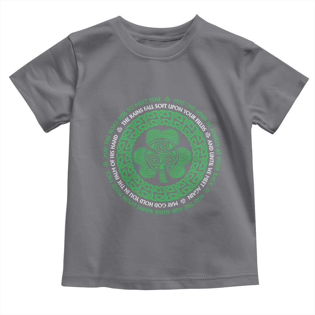 Irish Blessing May The Road Rise To Meet You Toddler T Shirt Celtic Knot Shamrock TS11 Charcoal Print Your Wear