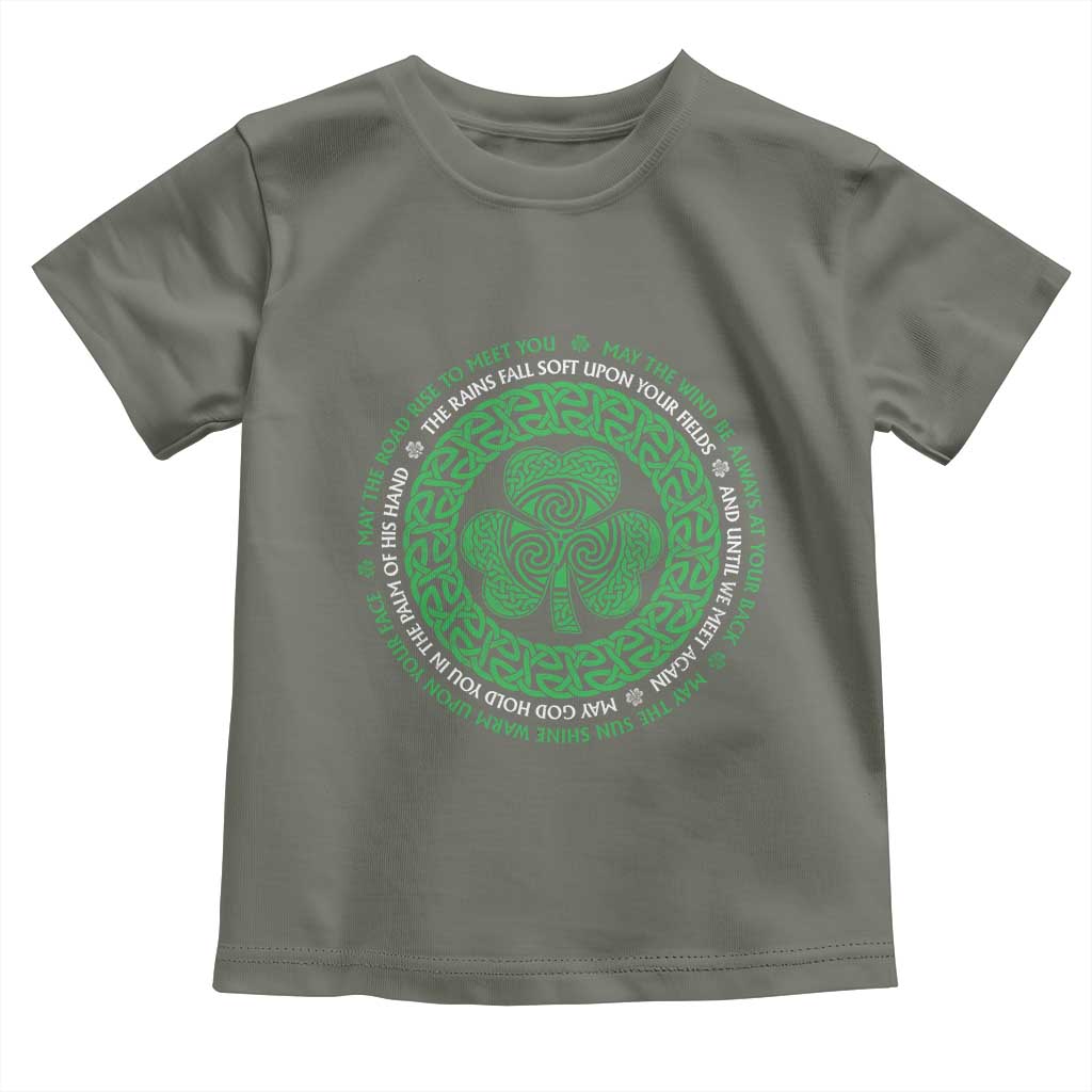 Irish Blessing May The Road Rise To Meet You Toddler T Shirt Celtic Knot Shamrock TS11 Military Green Print Your Wear