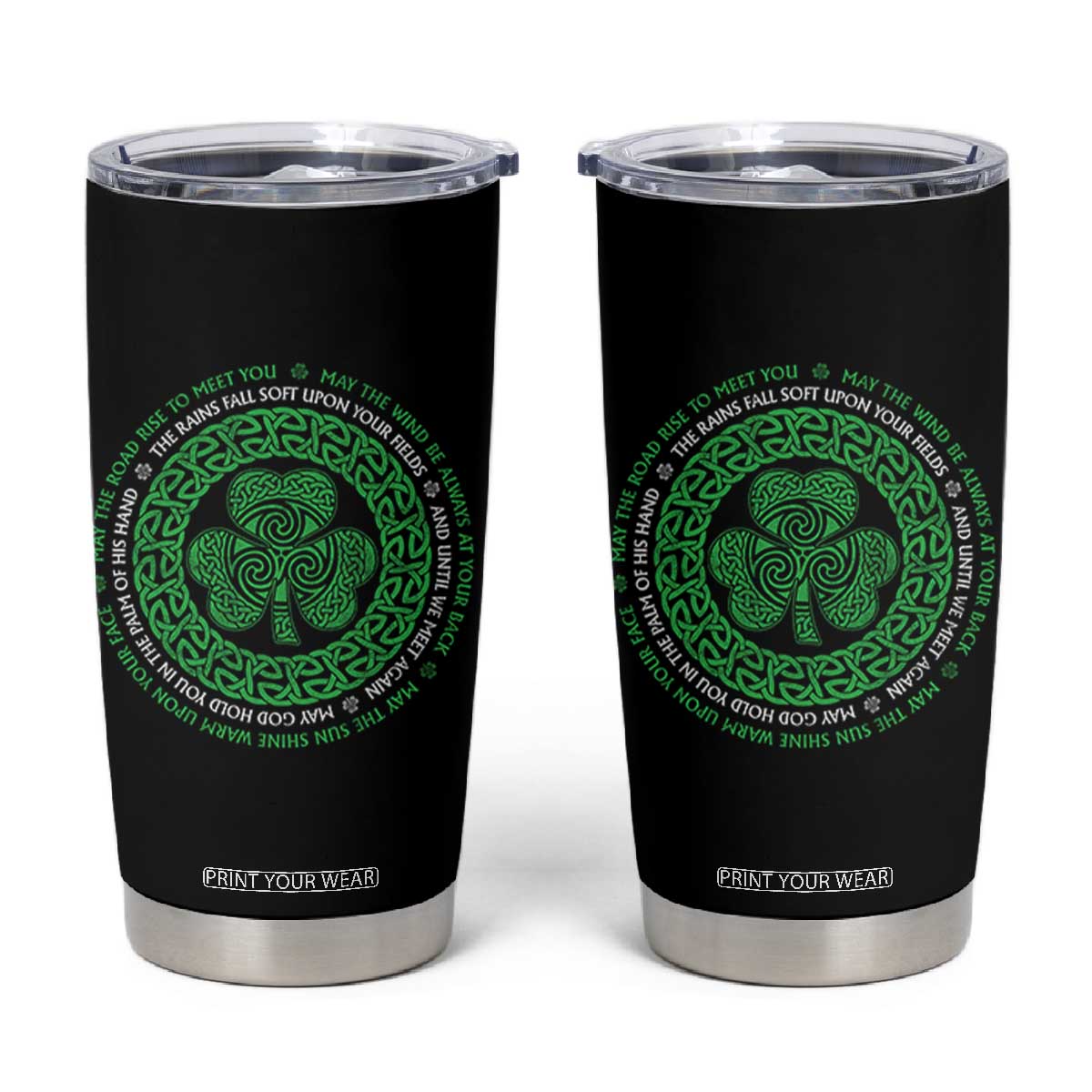 Irish Blessing May The Road Rise To Meet You Tumbler Cup Celtic Knot Shamrock TS11 Black Print Your Wear