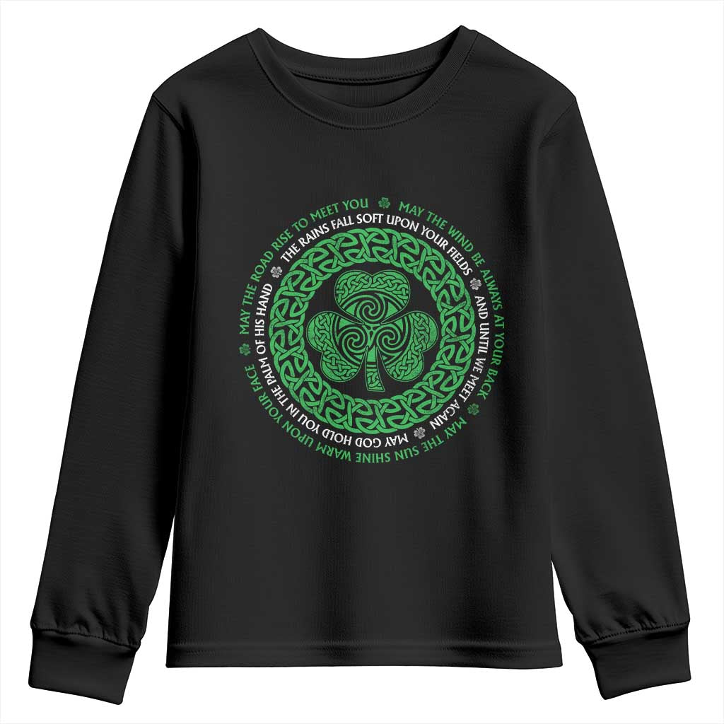 Irish Blessing May The Road Rise To Meet You Youth Sweatshirt Celtic Knot Shamrock TS11 Black Print Your Wear