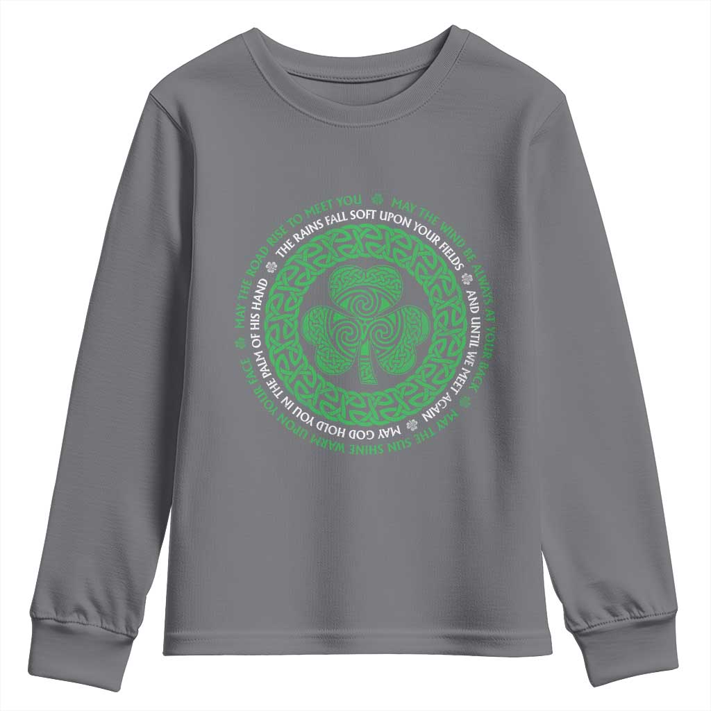 Irish Blessing May The Road Rise To Meet You Youth Sweatshirt Celtic Knot Shamrock TS11 Charcoal Print Your Wear