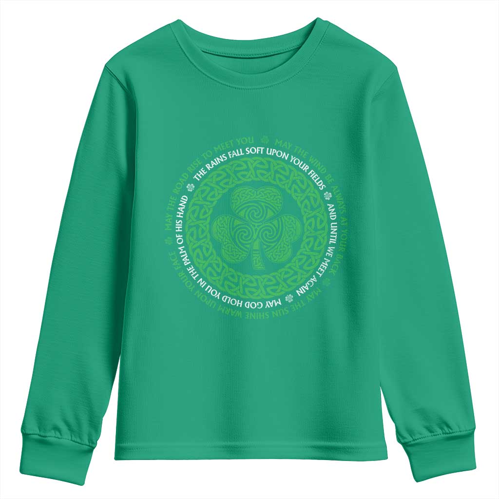 Irish Blessing May The Road Rise To Meet You Youth Sweatshirt Celtic Knot Shamrock TS11 Irish Green Print Your Wear