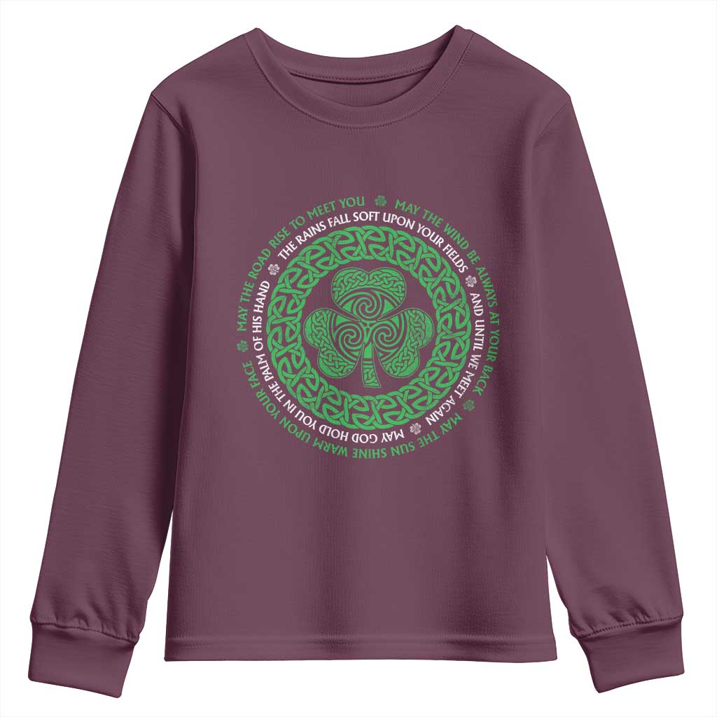Irish Blessing May The Road Rise To Meet You Youth Sweatshirt Celtic Knot Shamrock TS11 Maroon Print Your Wear