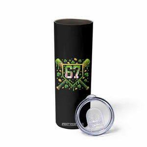 Funny St Patricks Day 67 Six Seven Baseball Ice Cream Drip Skinny Tumbler TS11 Print Your Wear
