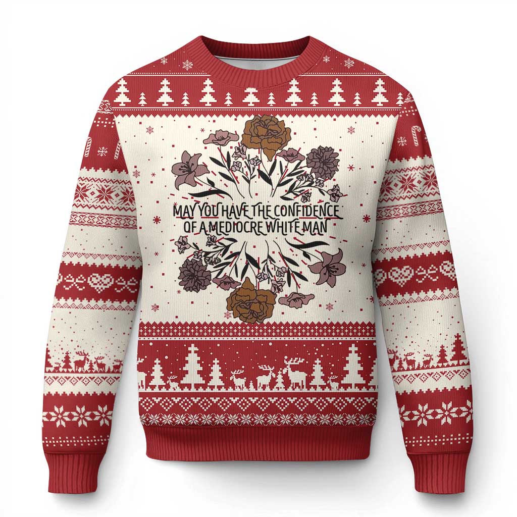 May You Have The Confidence Of A Mediorcre White Man Knit Sweatshirt Vintage Floral TS11 Red Print Your Wear