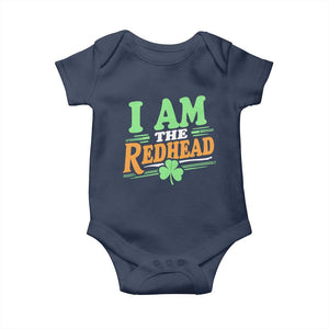 Funny St Patrick's Day I Am The Redhead Baby Onesie Shamrock TS11 Navy Print Your Wear