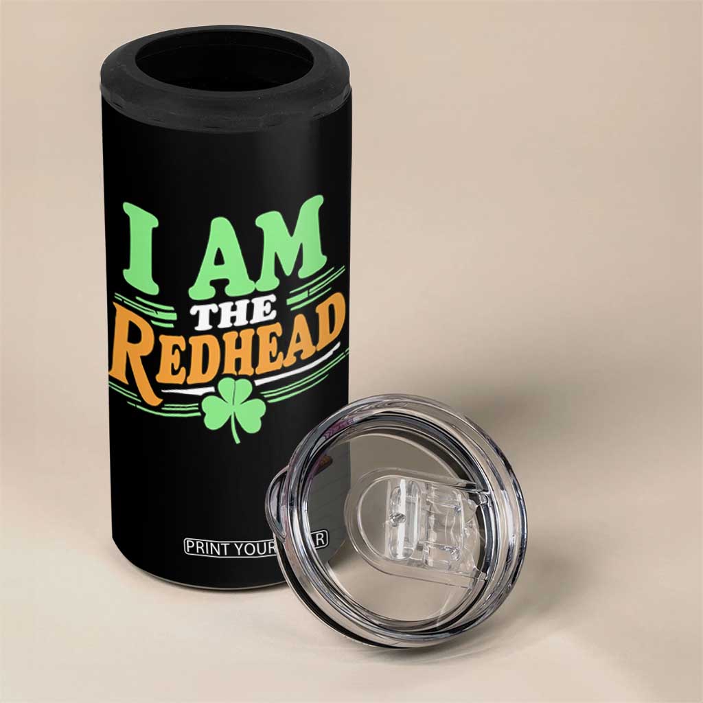 Funny St Patrick's Day I Am The Redhead 4 in 1 Can Cooler Tumbler Shamrock TS11 Print Your Wear