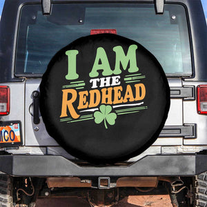 Funny St Patrick's Day I Am The Redhead Spare Tire Cover Shamrock TS11 No hole Black Print Your Wear