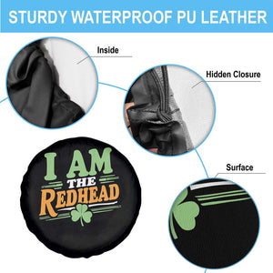 Funny St Patrick's Day I Am The Redhead Spare Tire Cover Shamrock TS11 Print Your Wear